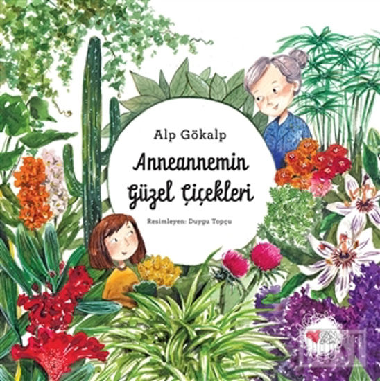 Anneannemin Güzel Çiçekleri